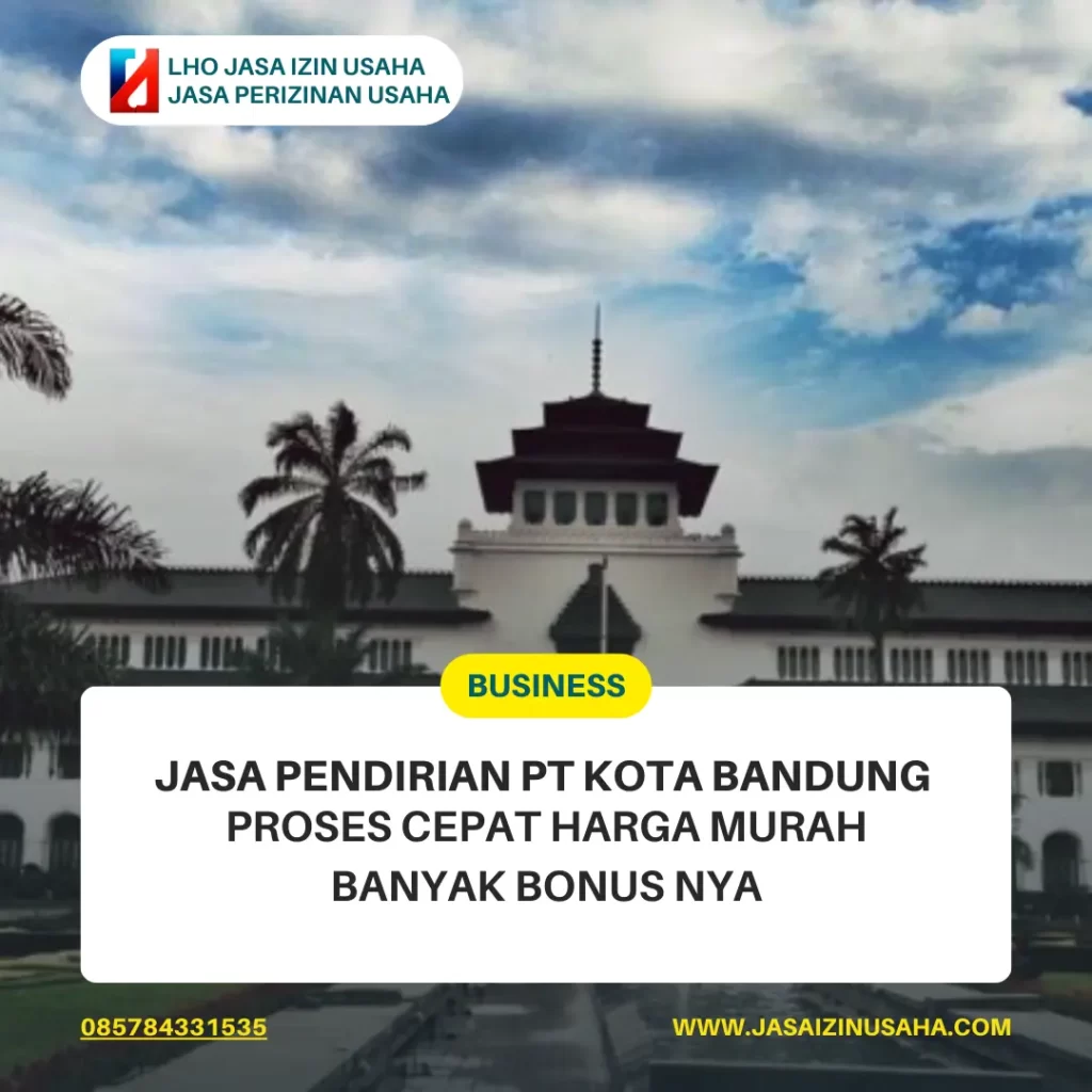Jasa Pendirian PT Kota Bandung